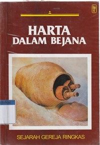 Harta dalam bejana: sejarah gereja ringkas