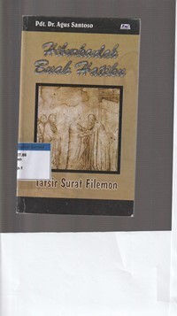 Hiburkanlah buah hatiku: tafsir surat Filemon