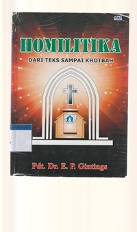 Homilitika: dari teks sampai khotbah