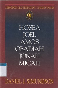 Hosea, Joel, Amos, Obadiah, Jonah, Micah