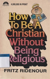 How to be a christian without being religious