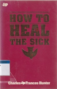 How to heal the sick