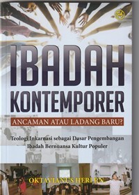 Ibadah kontemporer: ancaman atau ladang baru