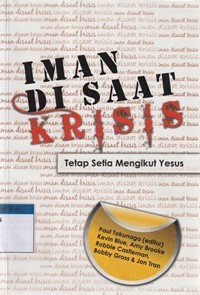 Iman di saat krisis: tetap setia mengikut Kristus