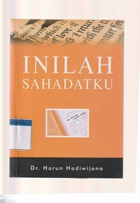 Inilah sahadatku