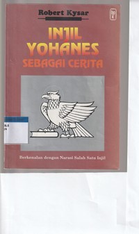 Injil Yohanes sebagai cerita: berkenalan dengan narasi salah satu injil