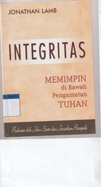 Integritas: memimpin di bawah pengamatan Tuhan