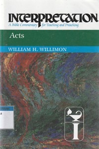 Acts: Interpretation a bible commentary for ...