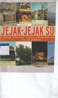 Jejak-jejak suci: tempat, peristiwa, tokoh, dan benda Alkitab dalam gambar