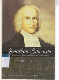 Jonathan Edwards: penuntun ke dalam kehidupan dan pemikirannya