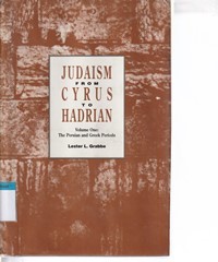Image of Judaism from Cyrus to Hadrian volume one: the persian and greek periods