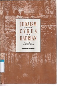 Judaism from Cyrus to Hadrian volume two: the roman period