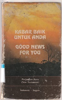 Kabar baik untuk anda [good news for you] Inggris-Indonesia