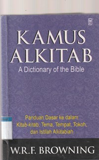 Kamus Alkitab: panduan dasar ke dalam kitab-kitab, ...