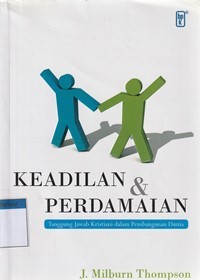 Keadilan dan perdamaian: tanggung jawab kristiani dalam pembangunan dunia