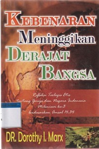 Kebenaran meninggikan derajat bangsa