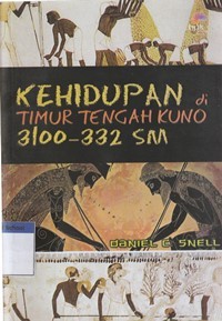 Kehidupan di Timur Tengah kuno 3100-332 SM