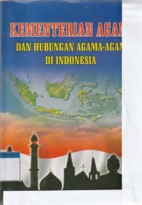 Kementerian agama dan hubungan agama-agama di Indonesia