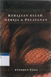 Kerajaan Allah, gereja dan pelayanan