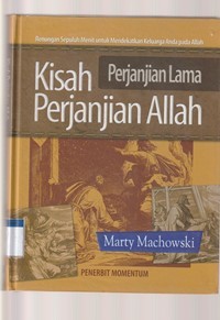 Kisah perjanjian Allah perjanjian lama: renungan sepuluh menit untuk ...