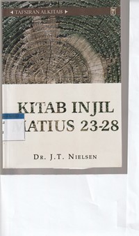 Tafsiran alkitab: kitab Injil Matius 23-28