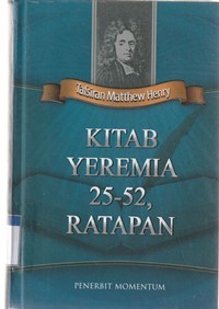 Tafsiran Matthew Henry: Kitab Yeremia 25-52, Ratapan