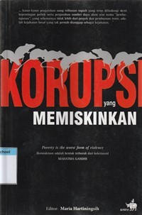 Korupsi yang memiskinkan