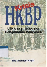 Krisis HKBP: ujian bagi iman dan pengamalan pancasila