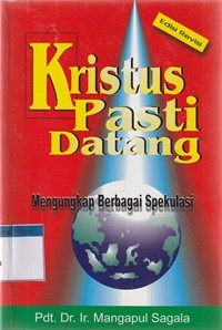 Kristus pasti datang: mengungkap berbagai spekulasi