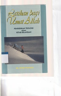 Latihan bagi umat Allah: pendidikan teologi dalam kitab Bilangan