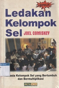 Ledakan kelompok sel: rahasia kelompok sel yang bertumbuh dan bermultiplikasi