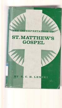 The interpretation of St. Matthew's gospel