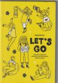 Let's go: sebuah perjalanan menjadi dan ...