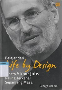 Belajar dari life by design: pidato Steve Jobs paling terkenal sepanjang masa