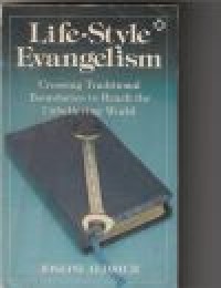 Life-style evangelism: crossing traditional ...