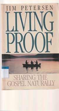 Living proof: sharing the gospel naturally