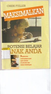 Maksimalkan potensi belajar anak anda