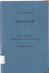 Malachi: a new translation with introduction and commentary