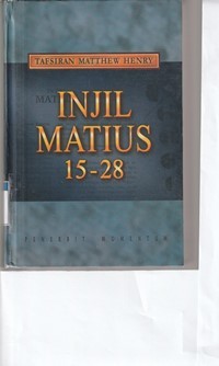 Tafsiran Matthew Henry: Injil Matius 15-28