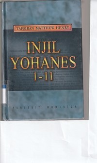 Tafsiran Matthew Henry: Injil Yohanes 1-11