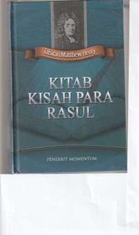 Tafsiran Matthew Henry: kitab kisah para rasul