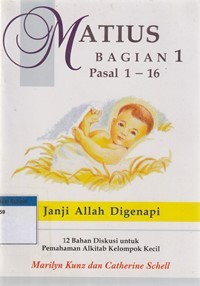 Matius bagian 1 pasal 1-16: janji Allah digenapi