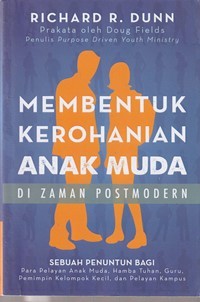 Membentuk kerohanian anak muda di zaman postmodern