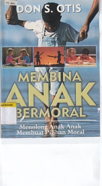 Membina anak bermoral