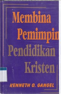 Membina pemimpin pendidikan kristen