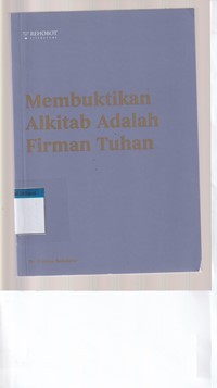 Membuktikan Alkitab adalah firman Tuhan