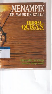 Menampik Dr. Maurice Bucallie: Bible, Qor'an dan sains modern