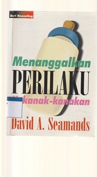 Menanggalkan perilaku kekanak-kanakan