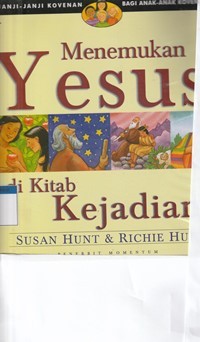 Menemukan Yesus di kitab Kejadian: janji-janji kovenan bagi anak-anak kovenan