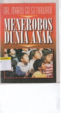 Menerobos dunia anak